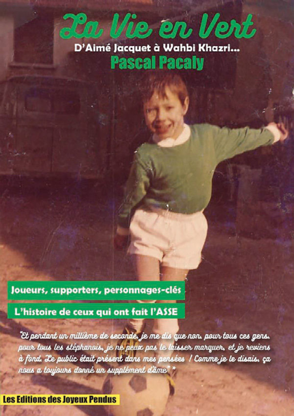 PASCAL PACALY, LA VIE EN VERT