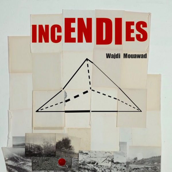 INCENDIES