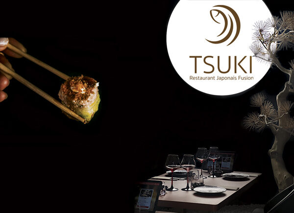 Tsuki – Restaurant Japonais Fusion
